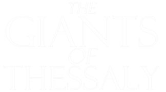 The Giants of Thessaly