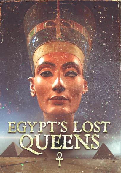 Egypt's Lost Queens