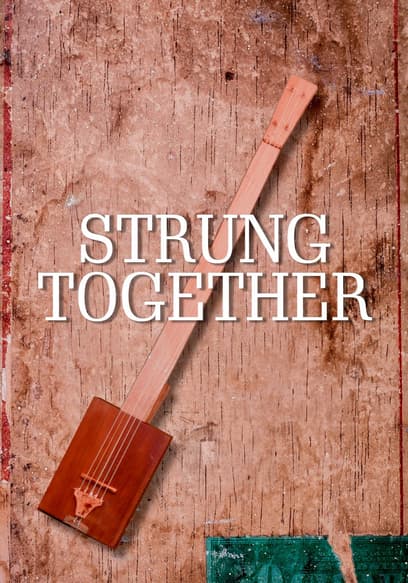Strung Together