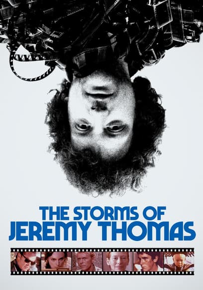 The Storms of Jeremy Thomas