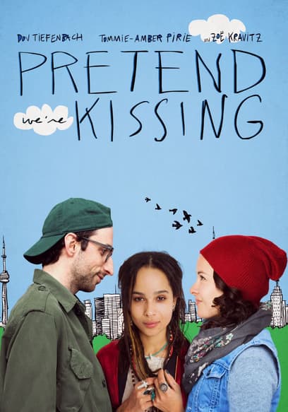 Pretend We're Kissing