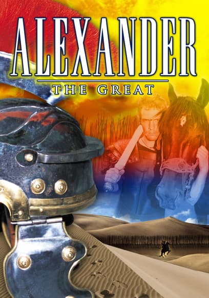 Alexander the Great: Footsteps in the Sand poster