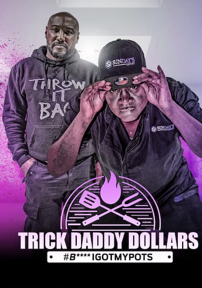 B****, I Got My Pots! With Trick Daddy Dollars