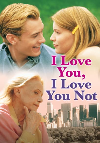 I Love You, I Love You Not