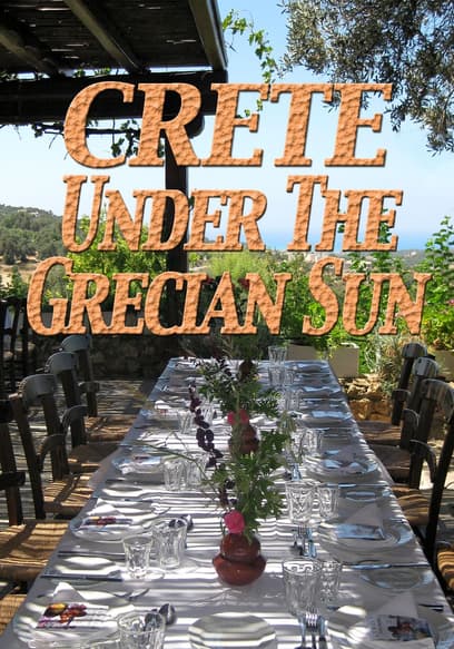 Under the Grecian Sun: Crete