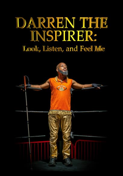 Darren the Inspirer: Look, Listen, and Feel Me