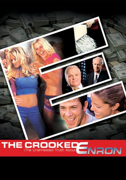 The Crooked E: The Unshredded Truth About Enron