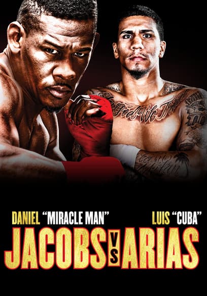 World Championship Boxing: Daniel Jacobs vs. Luis Arias and Jarrell Miller vs. Mariusz Wach & Seldin vs. Ortiz