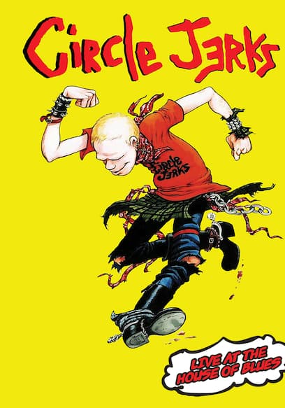 Circle Jerks: Live at the House of Blues
