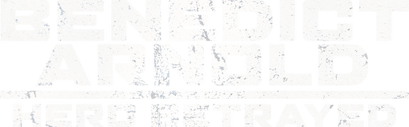 Benedict Arnold: Hero Betrayed