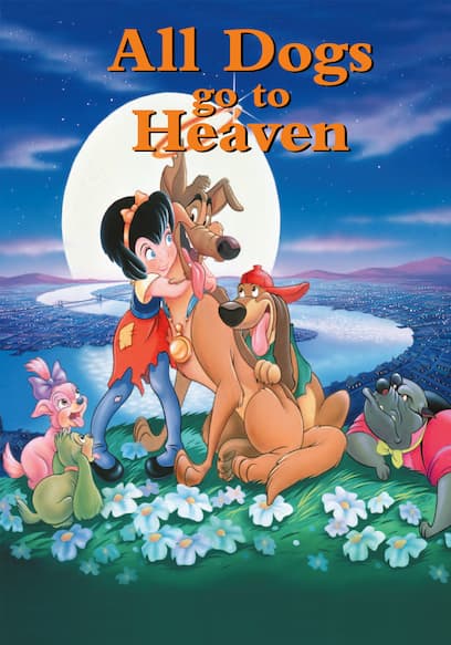 All Dogs Go to Heaven poster