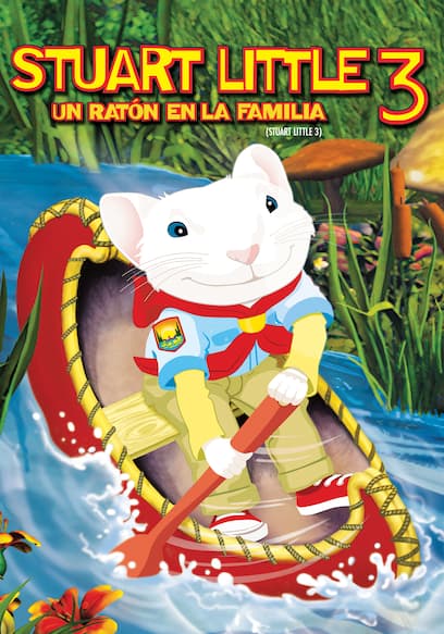 Stuart Little 3: Un Raton en la Familia (Doblado)