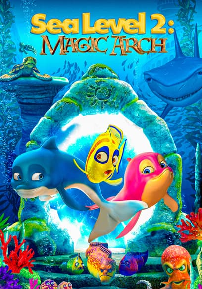 Sea Level 2: Magic Arch