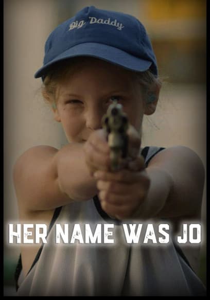 Her Name Was Jo