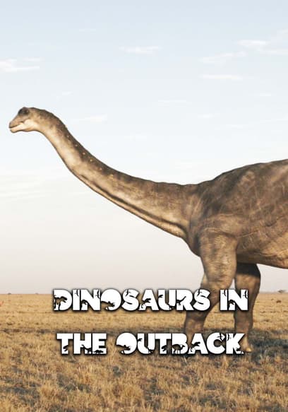 Dinosaurs in the Outback