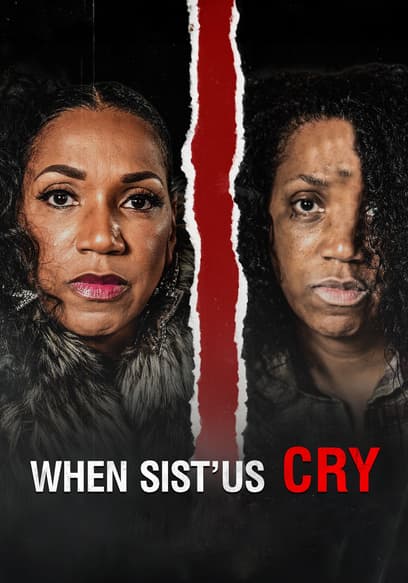 When Sist'us Cry