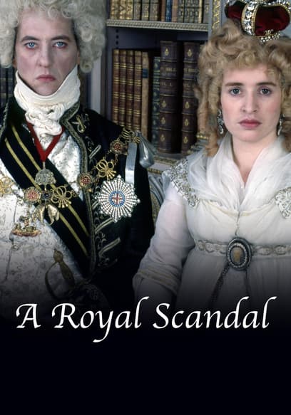 A Royal Scandal