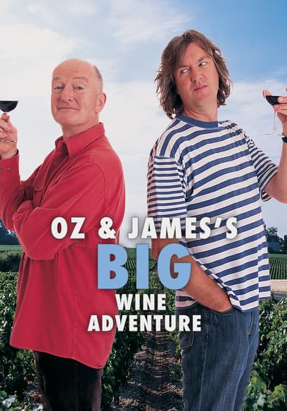 Oz and James's Big Wine Adventure poster