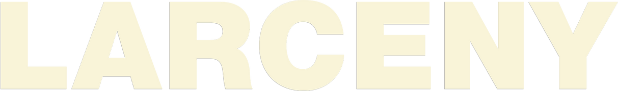 Larceny
