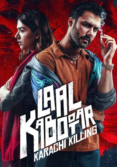 Laal Kabootar: Karachi Killing