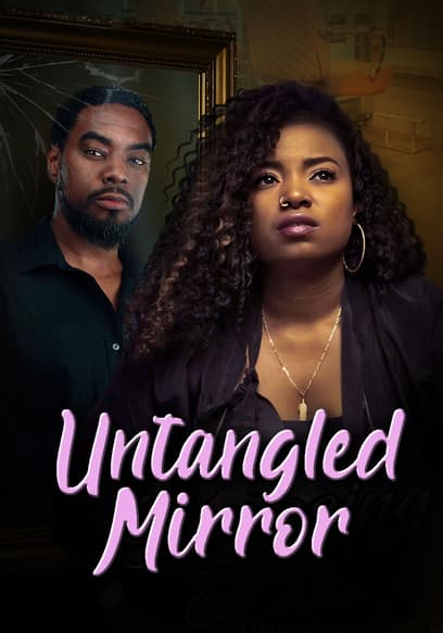 Untangled Mirror