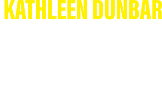 Kathleen Dunbar: I've Got a Little Surprise for Ya