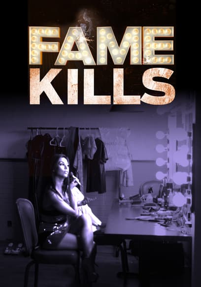 Fame Kills