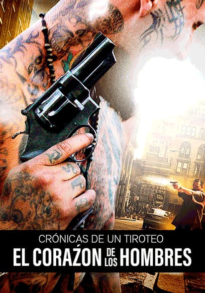 Crónicas de un tiroteo: el corazón de los hombres (Doblado)