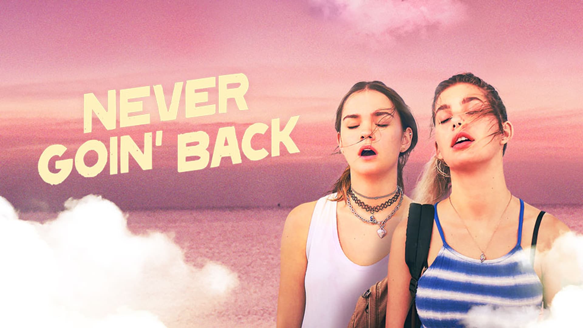 Never Goin' Back (2018) poster