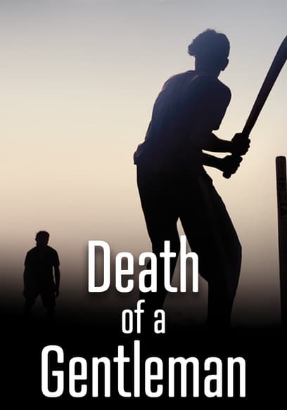 Death of a Gentleman: Cricket, Corruption and Scandal