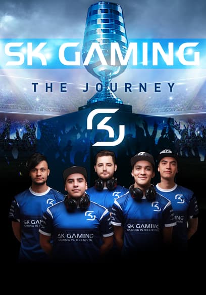 SK Gaming: The Journey poster
