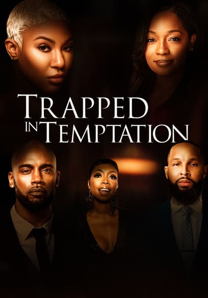 Trapped in Temptation