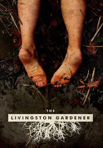 The Livingston Gardener