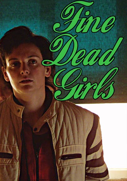 Fine Dead Girls (Fine Mertve Djevojke)