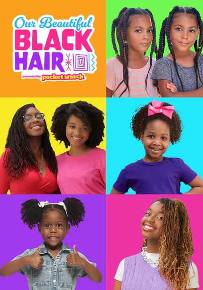 Our Beautiful Black Hair