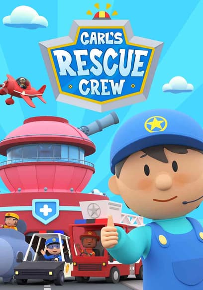 Carl's Rescue Crew