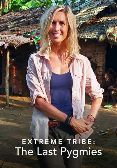 Extreme Tribe: The Last Pygmies
