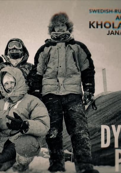 S01:E08 - Dyatlov Pass Mystery - Part 2 poster