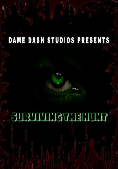 Surviving the Hunt
