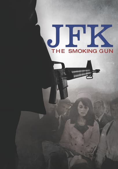 JFK: The Smoking Gun poster