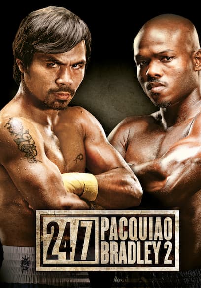 24/7: Pacquiao vs. Bradley, Jr.: Part 1