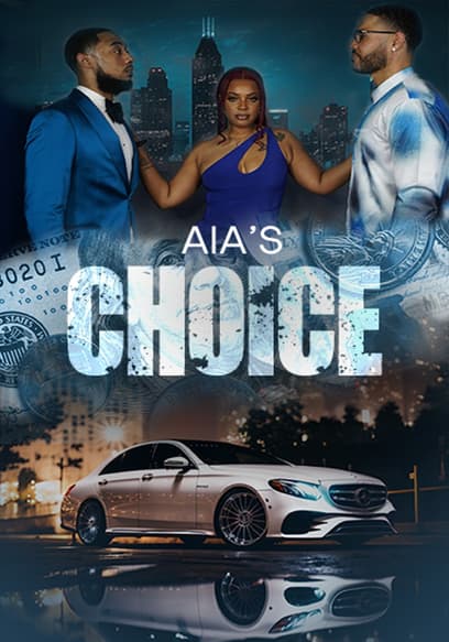 Aia's Choice