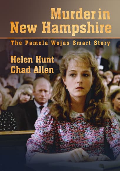 Murder in New Hampshire: The Pamela Smart Story