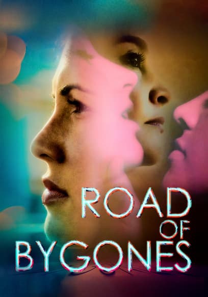 Road of Bygones