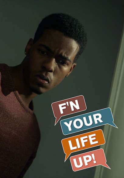 F'n Your Life Up!