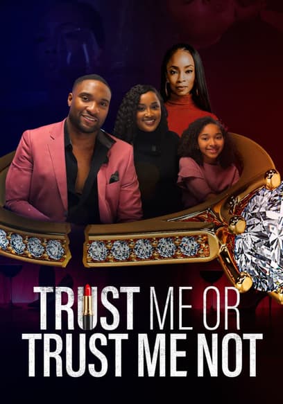 Trust Me or Trust Me Not