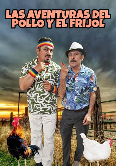 Las aventuras del Pollo y el Frijol