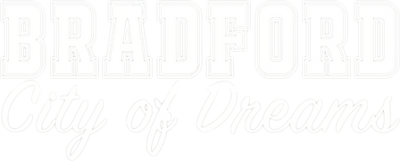 Bradford: City of Dreams