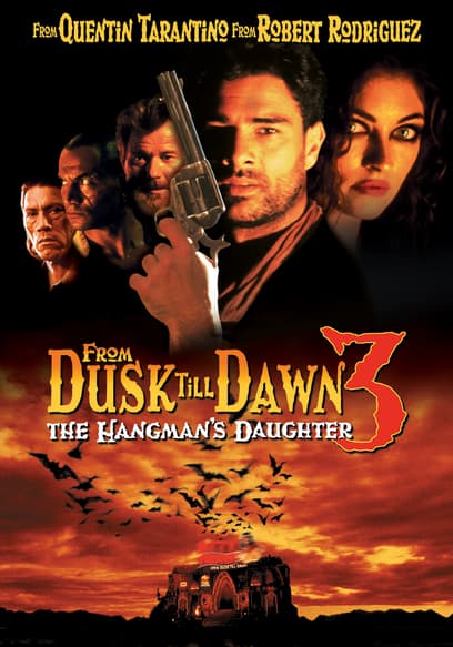 From Dusk Till Dawn 3: The Hangman's Daughter