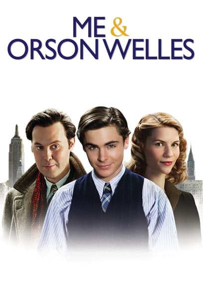 Me and Orson Welles
